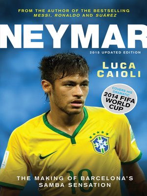 cover image of Neymar – 2015 Updated Edition